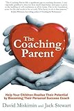 Image de The Coaching Parent: Help your children realise their potential by becoming their personal success coach