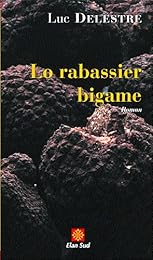 Lo  rabassier bigame