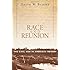 Race and Reunion: The Civil War in American Memory