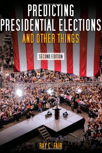 Predicting Presidential Elections and Other Things, Second Edition