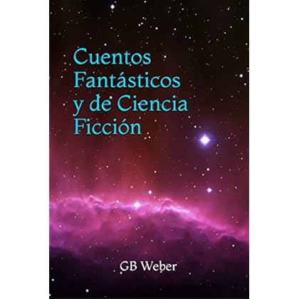 Cuentos Fantásticos y de Ciencia Ficción