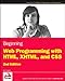 Beginning Web Programming with HTML, XHTML, and CSS by Jon Duckett