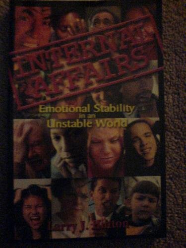 Internal Affairs: Emotional Stability In An Unstable World