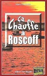 Ça chauffe à Roscoff