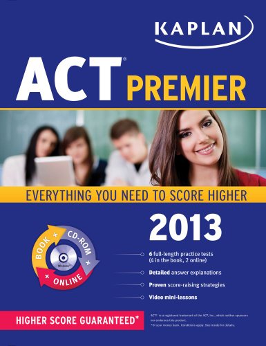 Kaplan ACT 2013 Premier with CD-ROM (Kaplan ACT Premier Program)