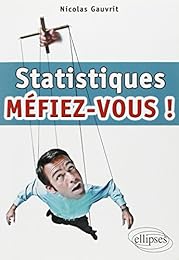 Statistiques, méfiez-vous !