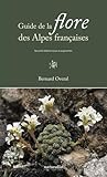 Guide de la flore des Alpes françaises by 