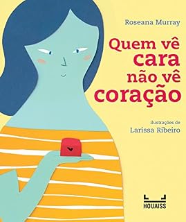 Livro Quem vê cara não vê coração