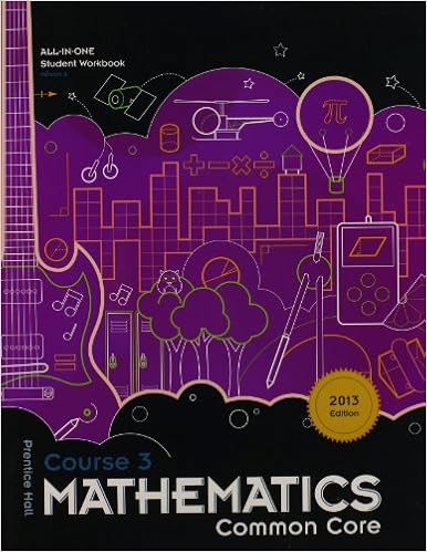 Mathematics Course 3 Common Core All In One Student Workbook Version A Prentice Hall 9781256737230 Amazon Com Books
