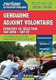 Gendarme adjoint volontaire - 2018-2019 - Epreuves de sélection GAV - Catégorie C Tout en un: Epreuves de sélection GAV - Catégorie C - Tout-en-un ... la Fonction Publique) (French Edition) by