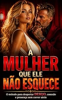 Livro Como Conquistar Qualquer Homem Que Você Desejar