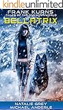 BELLATRIX (Frank Kurns Stories of the UnknownWorld Book 3)