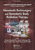 Stereotactic Radiosurgery and Stereotactic Body