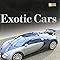 Exotic Cars (First Gear): John Lamm: 0752748332614: Amazon.com: Books