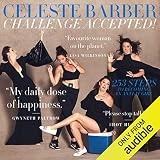 Challenge Accepted!: 253 Steps to Becoming an Anti-It Girl by 
