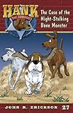The Case of the Night-Stalking Bone Monster (Hank the Cowdog)
