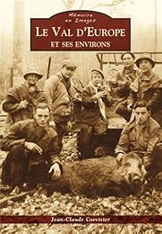Le  Val d'Europe et ses environs