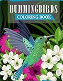 Hummingbirds Coloring Book: A Fun Coloring Book For