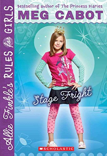 Stage Fright (Allie Finkle's Rules for Girls, No. 4)