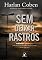 Livro Sem deixar rastros (Myron Bolitar Livro 3)