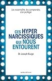 ces hyper narcissiques qui nous entourent by 