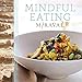 Mindful Eating by 