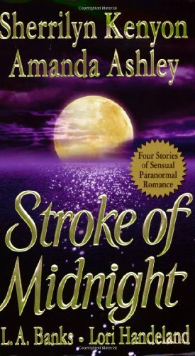 Stroke Of Midnight St Martin S Paperbacks Romance By Sherrilyn Kenyon 2004 11 16 Amazon Com Books