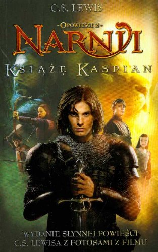 Opowiesci z Narnii. Ksiaze Kaspian (polish)