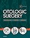 Otologic Surgery E-Book