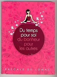 Du  temps pour soi, du bonheur pour les autres