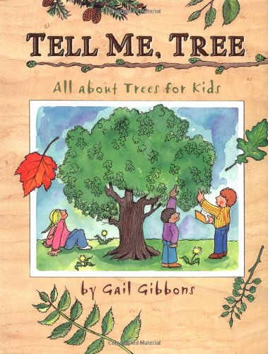 Tell Me Tree All About Trees For Kids