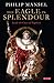 The Eagle in Splendour: Inside the Court of Napoleon by Philip Mansel