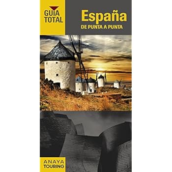 España De Punta A Punta (Guía Total - España) España De Punta A Punta (Guía Total - España)