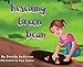 Rescuing Green Bean by 