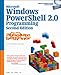 Microsoft Windows PowerShell 2.0 Programming for the Absolute Beginner