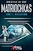 Matriochkas Tome 1 : Révélations (French Edition) by Christelle Da Cruz, Éditions Plumes du Web