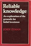 Reliable Knowledge, Ziman, John M., 0521220874