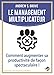 Le management multiplicateur (French Edition) by 