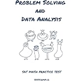 Problem Solving and Data Analysis: Sat Math Practice Test