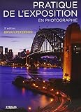 Pratique de l'exposition en photographie by