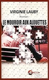 Le  mouroir aux alouettes