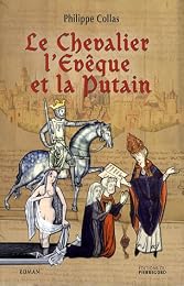 Le  chevalier, l'évêque et la putain