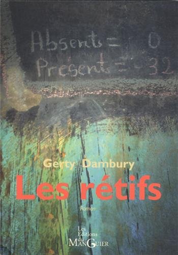 Les  rétifs