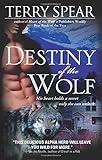 Destiny of the Wolf (Silver Town Wolf)