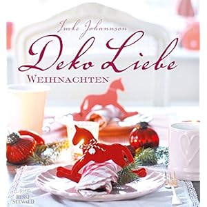 DekoLiebe Weihnachten (German Edition)