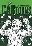 Cartoons: Le cauchemar automobile (Action Graphique) (French Edition) by 