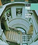 Inside Paris: Discovering the Classic Interiors of Paris (Inside...Series) by 