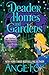 Deader Homes and Gardens (Southern Ghost Hunter Mysteries) (Volume 4)