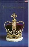 Front cover for the book The Crown Jewels. Official Guidebook by Anna Keay