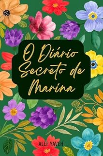 Livro O Diário Secreto de Marina (Guardar O Coração)